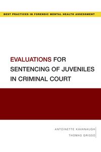 Produktbild: Evaluations for Sentencing of Juveniles in Criminal Court