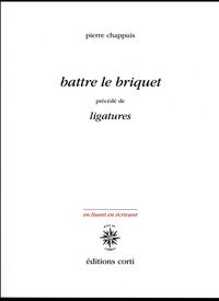Produktbild: Battre le briquet, pr&eacute;c&eacute;d&eacute; de ligatures