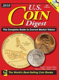 Produktbild: 2010 U.S. Coin Digest: The Complete Guide to Current Market Values