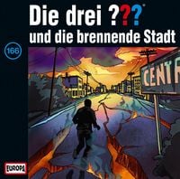 Produktbild: Die drei ??? (166) und die brennende Stadt 