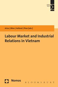 Produktbild: Artus, I: Labour Market and Industrial Relations in Vietnam