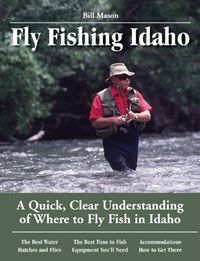 Produktbild: Fly Fishing Idaho: A Quick, Clear Understanding of Where to Fly Fish in Idaho