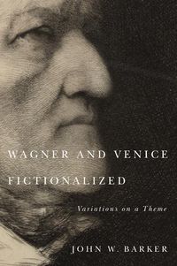 Produktbild: Wagner and Venice Fictionalized