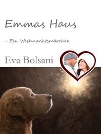 Produktbild: Emmas Haus - Ein Weihnachtsm&auml;rchen