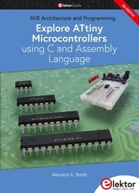 Produktbild: Explore ATtiny Microcontrollers using C and Assembly Language