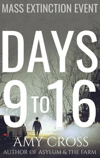 Produktbild: Days 9 to 16 (Mass Extinction Event, #3)