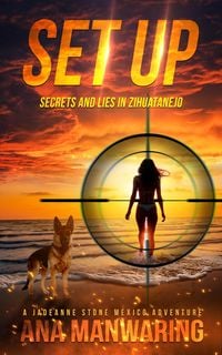 Produktbild: Set Up (A JadeAnne Stone Mexico Adventure, #1)