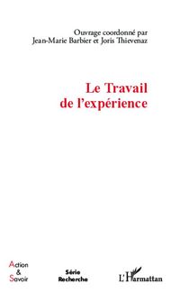 Produktbild: Le Travail de l'exp&eacute;rience