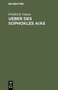 Produktbild: Ueber des Sophokles Aias