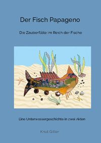 Produktbild: Der Fisch Papageno