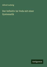 Produktbild: Der Infinitiv im Veda mit einer Systematik