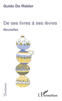Produktbild: De ses livres &agrave; ses l&egrave;vres