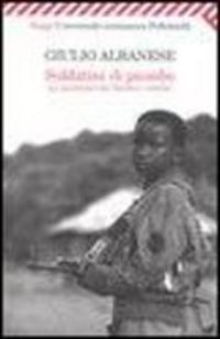 Produktbild: Soldatini di piombo. La questione dei bambini soldato