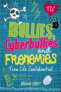 Produktbild: Teen Life Confidential: Bullies, Cyberbullies and Frenemies
