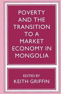 Produktbild: Poverty and the Transition to a Market Economy in Mongolia