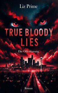 Produktbild: True Bloody Lies - Die Offenbarung