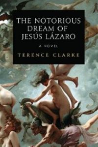 Produktbild: The Notorious Dream of Jesus Lazaro