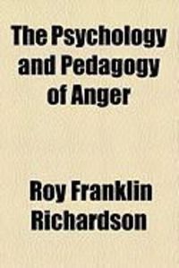 Produktbild: The Psychology and Pedagogy of Anger