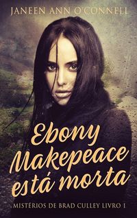 Produktbild: Ebony Makepeace est&aacute; morta