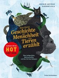 Produktbild: Eine kleine Geschichte der Menschheit von Tieren erz&auml;hlt