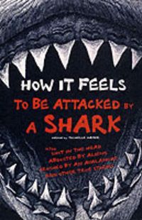 Produktbild: How It Feels To Be Attacked By A Shark