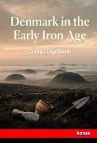 Produktbild: Denmark in the Early Iron Age