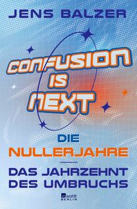 Produktbild: Confusion Is Next