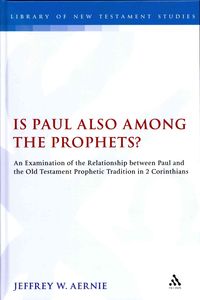 Bild vom Artikel Is Paul Also Among The Prophet vom Autor Jeffrey W. Aernie