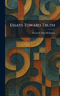 Produktbild: Essays Toward Truth