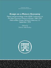 Produktbild: Essays on a Mature Economy: Britain After 1840
