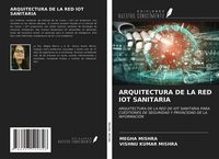 Produktbild: Arquitectura De La Red Iot Sanitaria