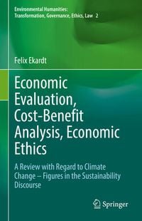 Produktbild: Economic Evaluation, Cost-Benefit Analysis, Economic Ethics