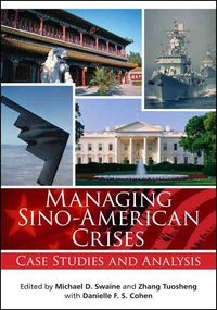 Produktbild: Managing Sino-American Crises: Case Studies and Analysis