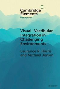 Produktbild: Visual-vestibular Integration in Challenging Environments