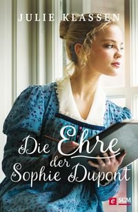 Produktbild: Die Ehre der Sophie Dupont