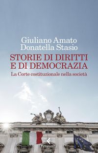 Produktbild: Storie di diritti e di democrazia. La Corte costituzionale nella societ&agrave;