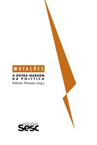 Produktbild: Muta&ccedil;&otilde;es: a outra margem da pol&iacute;tica