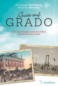 Bild vom Artikel Gusto auf Grado vom Autor Andreas Schwarz