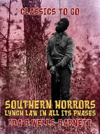 Produktbild: Southern Horrors: Lynch Law in All Its Phases