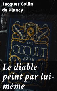 Produktbild: Le diable peint par lui-m&ecirc;me