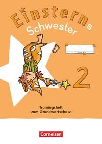 Produktbild: Einsterns Schwester - Sprache und Lesen 2. Schuljahr. Trainingsheft zum Grundwortschatz