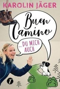Produktbild: Buen Camino &hellip; du mich auch