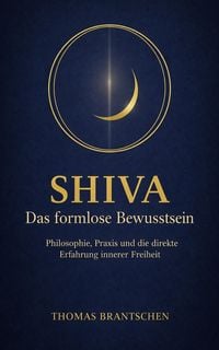 Produktbild: Shiva - Das formlose Bewusstsein