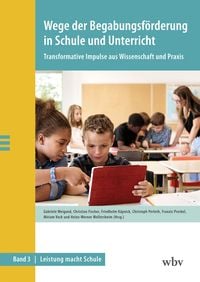 Produktbild: Wege der Begabungsf&ouml;rderung in Schule und Unterricht