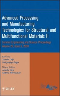 Produktbild: Advanced Processing and Manufacturing Technologies for Structural and Multifunctional Materials II, Volume 29, Issue 9