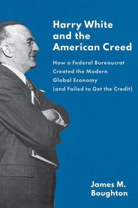 Produktbild: Boughton, J: Harry White and the American Creed