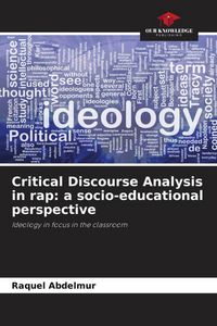 Produktbild: Critical Discourse Analysis in rap: a socio-educational perspective