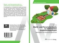 Produktbild: Markt- und Parameterstudie zu elektrischen Gro&szlig;w&auml;rmepumpen
