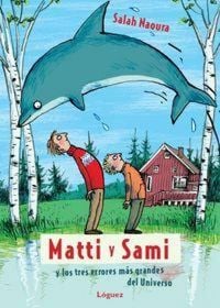 Produktbild: Matti y Sami y los tres errores más grandes del Universo