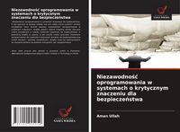 Produktbild: Niezawodno&iquest;&iquest; oprogramowania w systemach o krytycznym znaczeniu dla bezpiecze&iquest;stwa